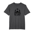 Soccer Coach Soccer Is Life Rest Is T-Shirt - Streetwear Style for Adults