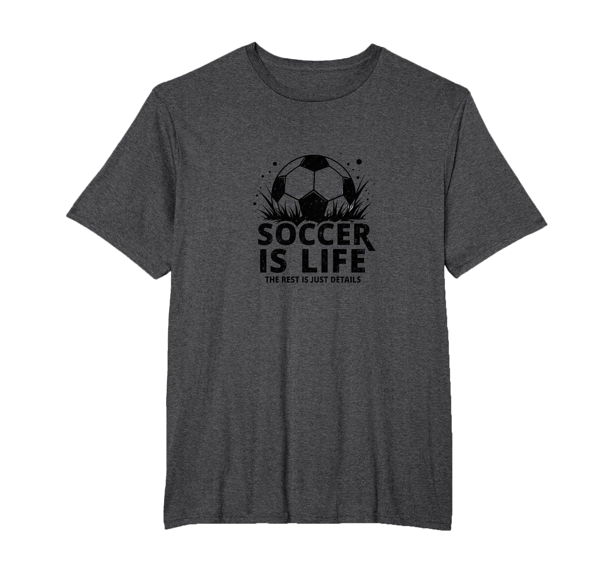 Soccer Coach Soccer Is Life Rest Is T-Shirt - Streetwear Style for Adults
