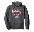 My Favorite Soccer Player Calls Me Gigi Hoodie - Trendy Graphic Unisex