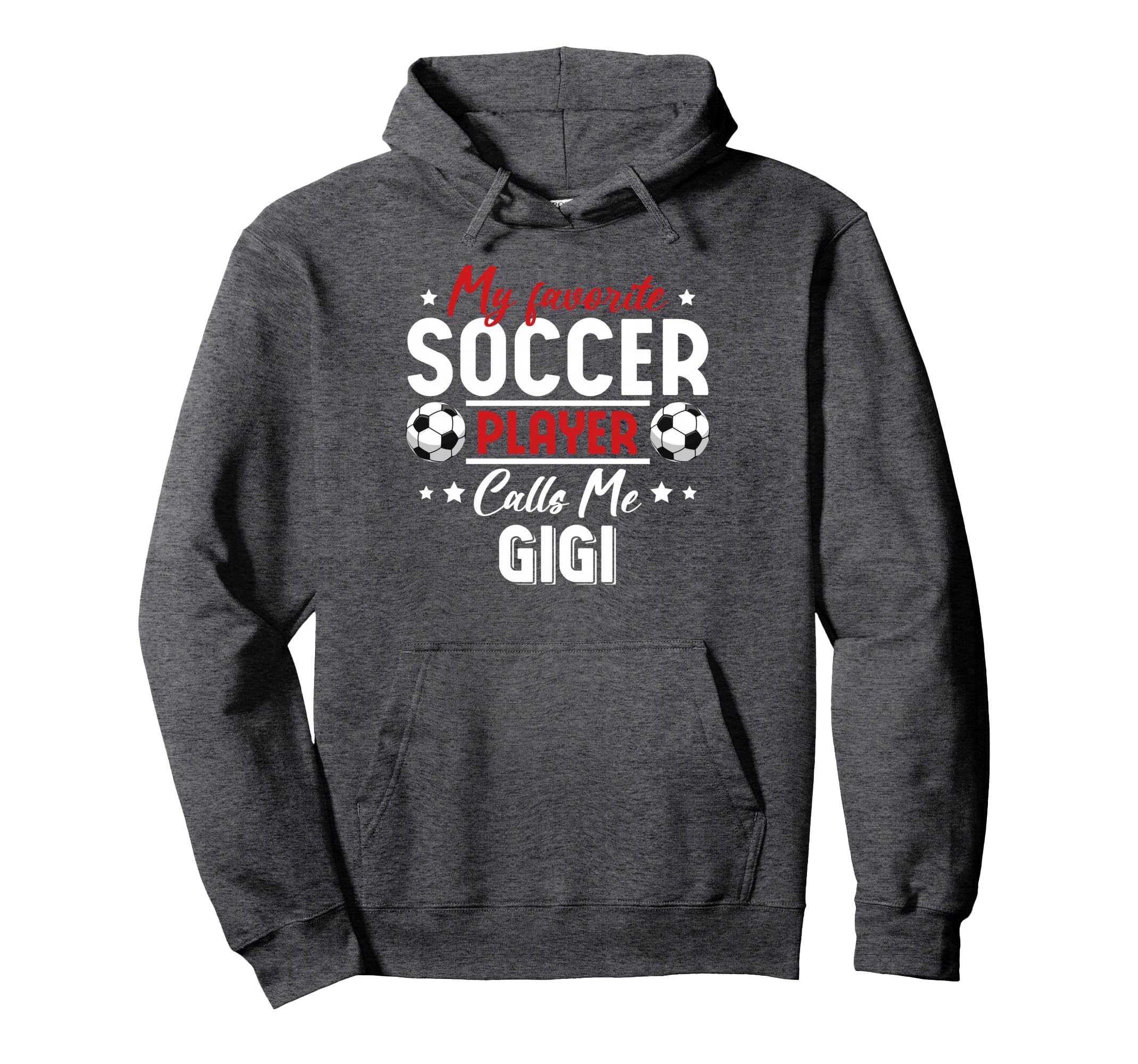 My Favorite Soccer Player Calls Me Gigi Hoodie - Trendy Graphic Unisex