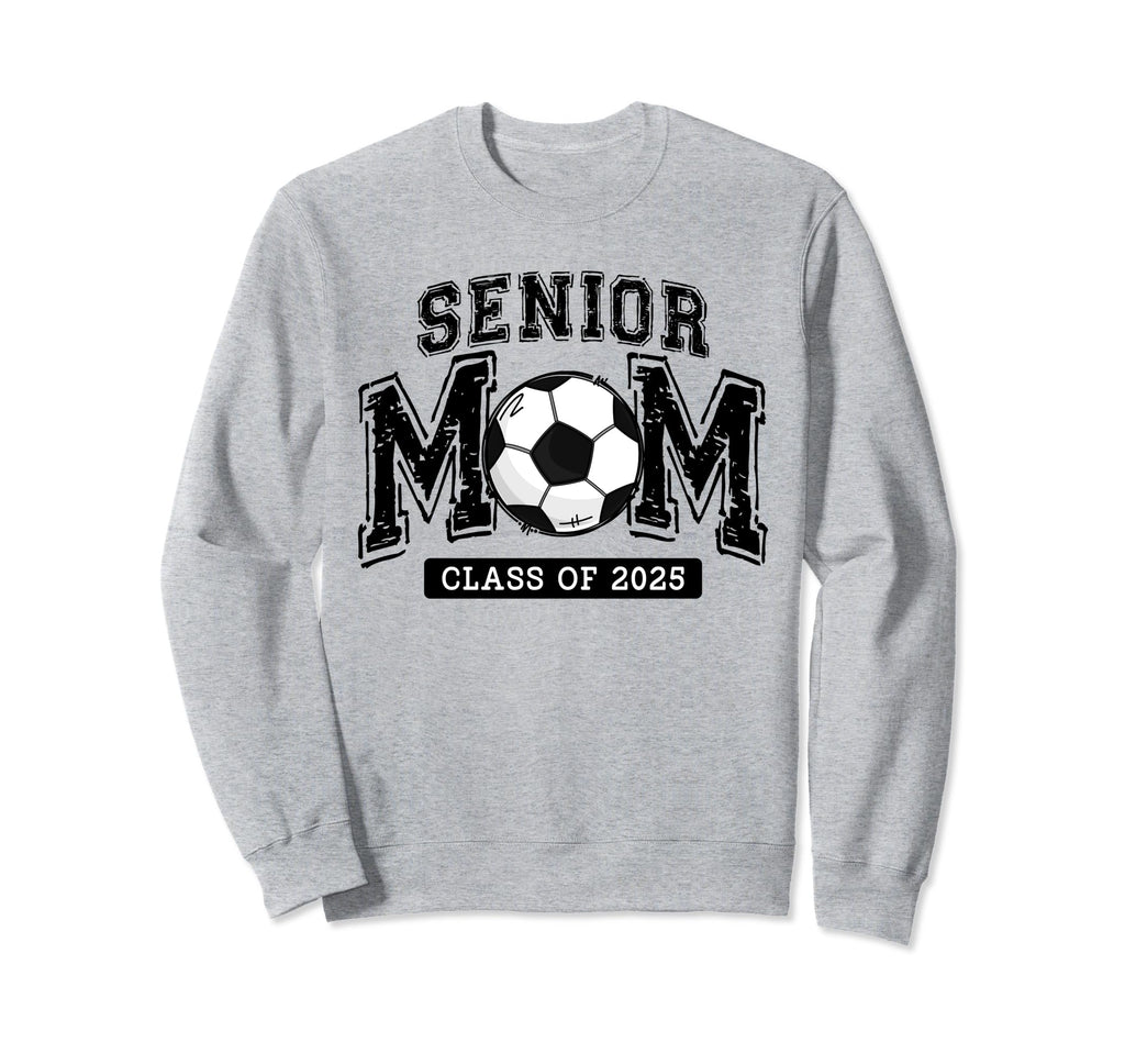 Senior Mom 2025 Soccer Mom Class 2025 Sweatshirt - Trendy Graphic Unisex