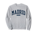 Madrid Spain Espana College Sweatshirt - Graphic Print Men Women