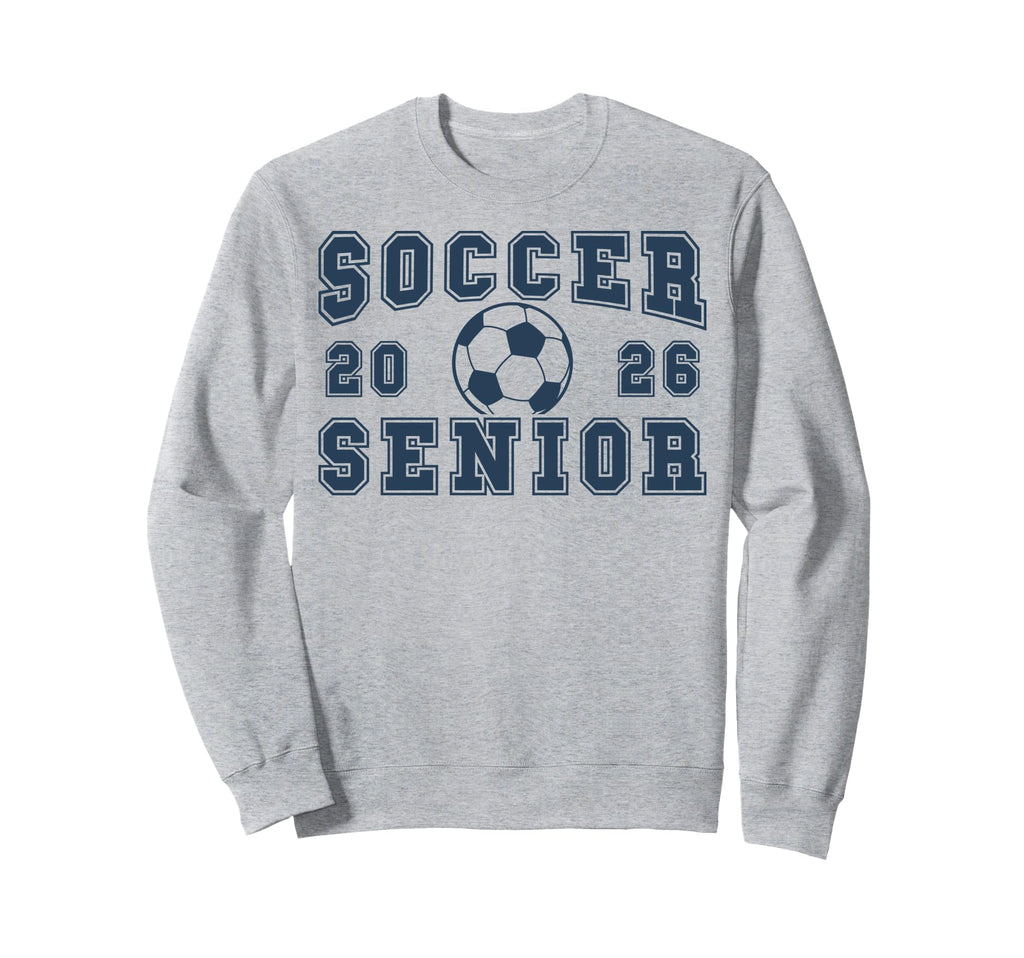 Soccer Senior Night Soccer Senior Sweatshirt - Casual Everyday Wear Unisex
