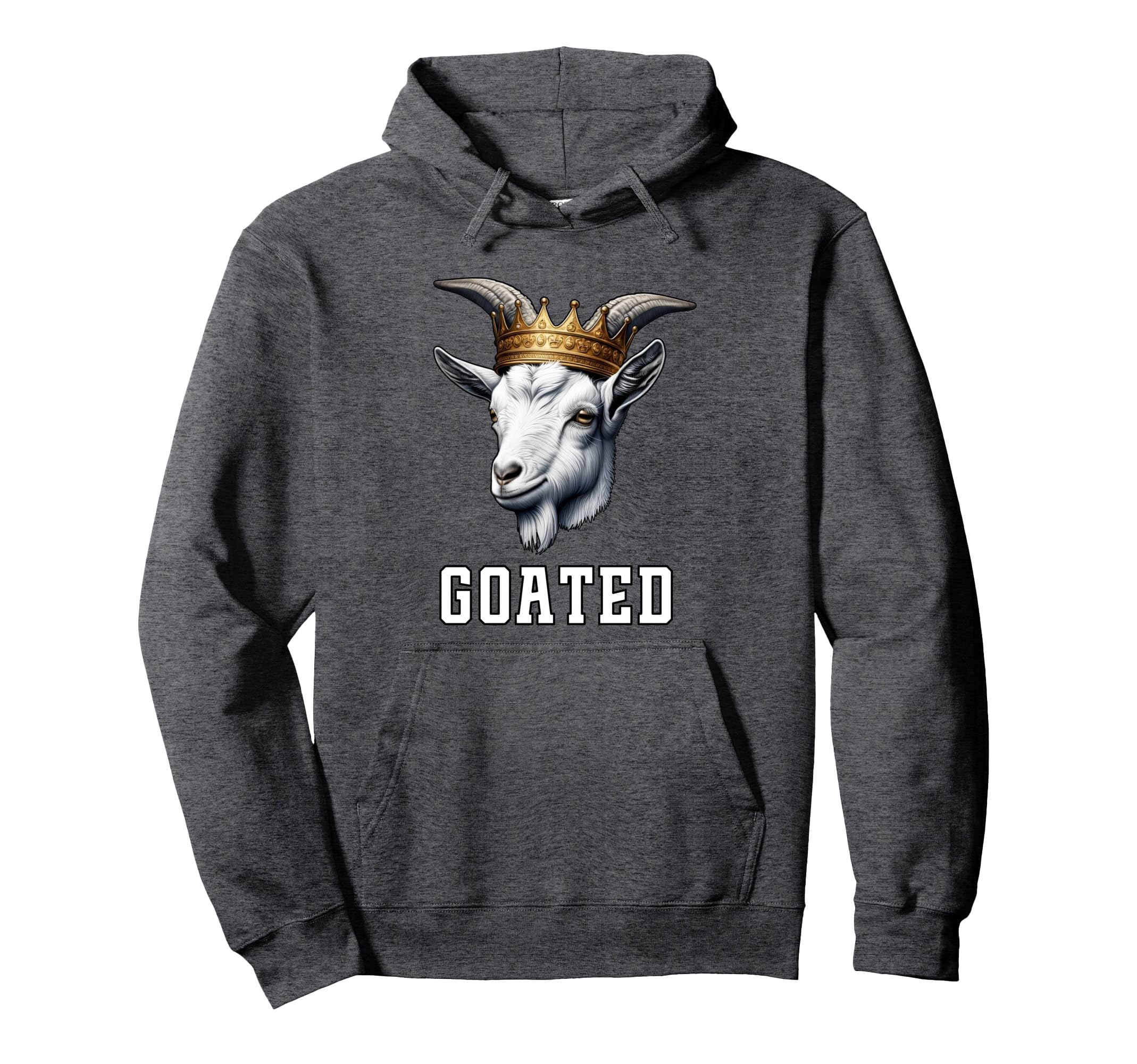 Goated Funny Goat Wearing Crown Sarcastic Hoodie - Trendy Graphic Unisex