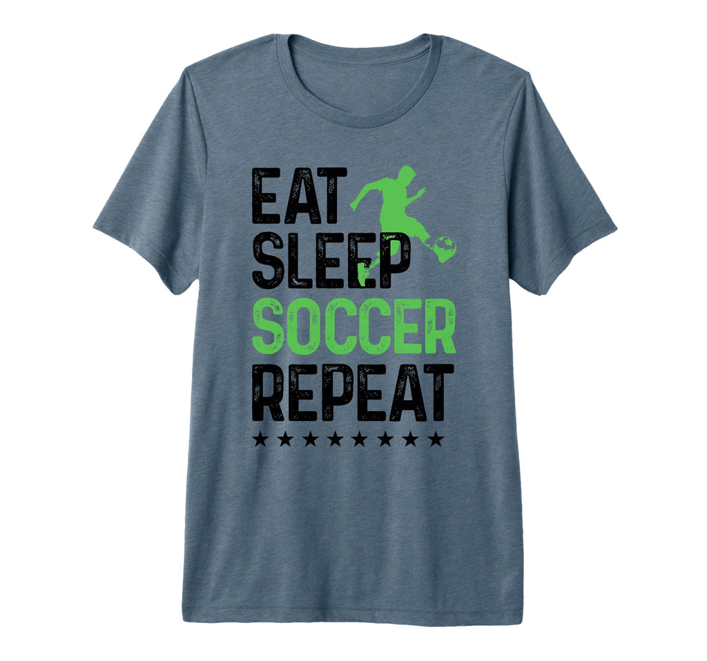 Eat Sleep Soccer Repeat Soccer Sports T-Shirt - Streetwear Style Men Women
