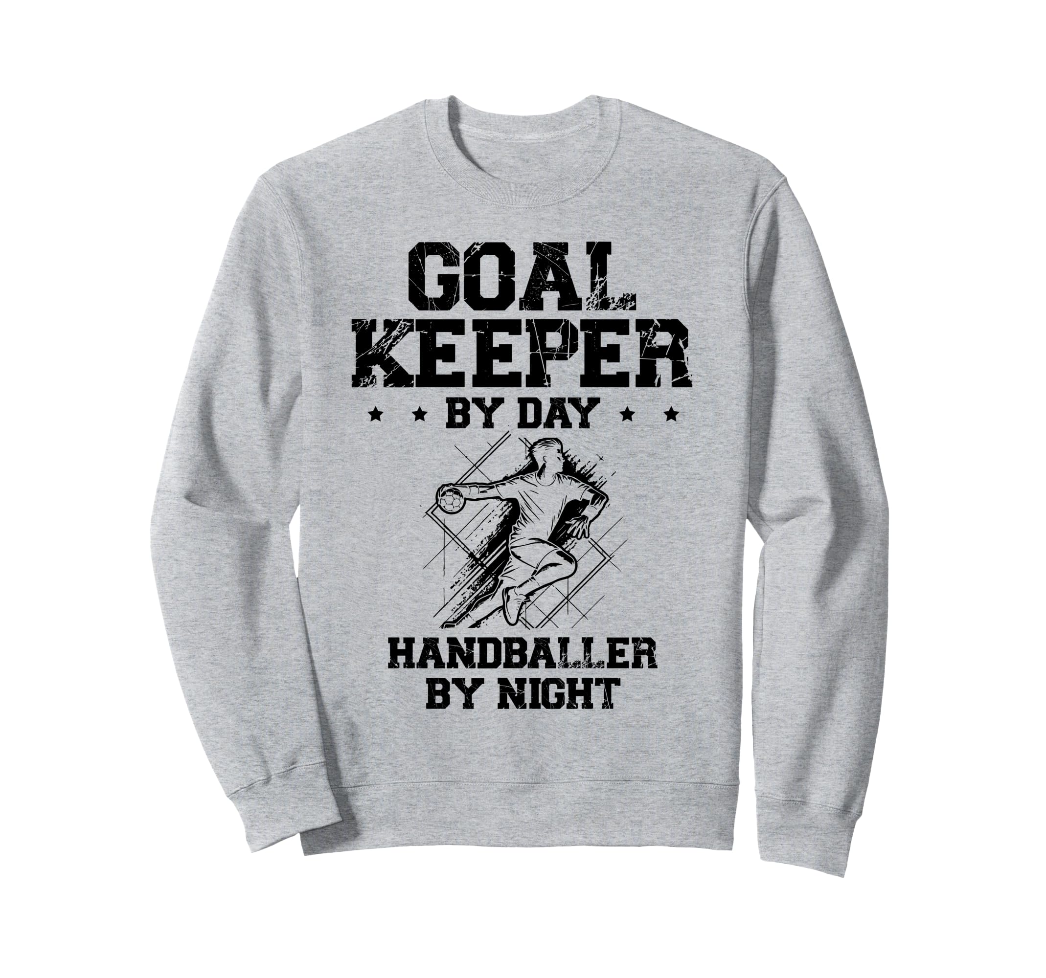 Goalkeeper Day Handballer Night Sweatshirt - Aesthetic Graphic Unisex