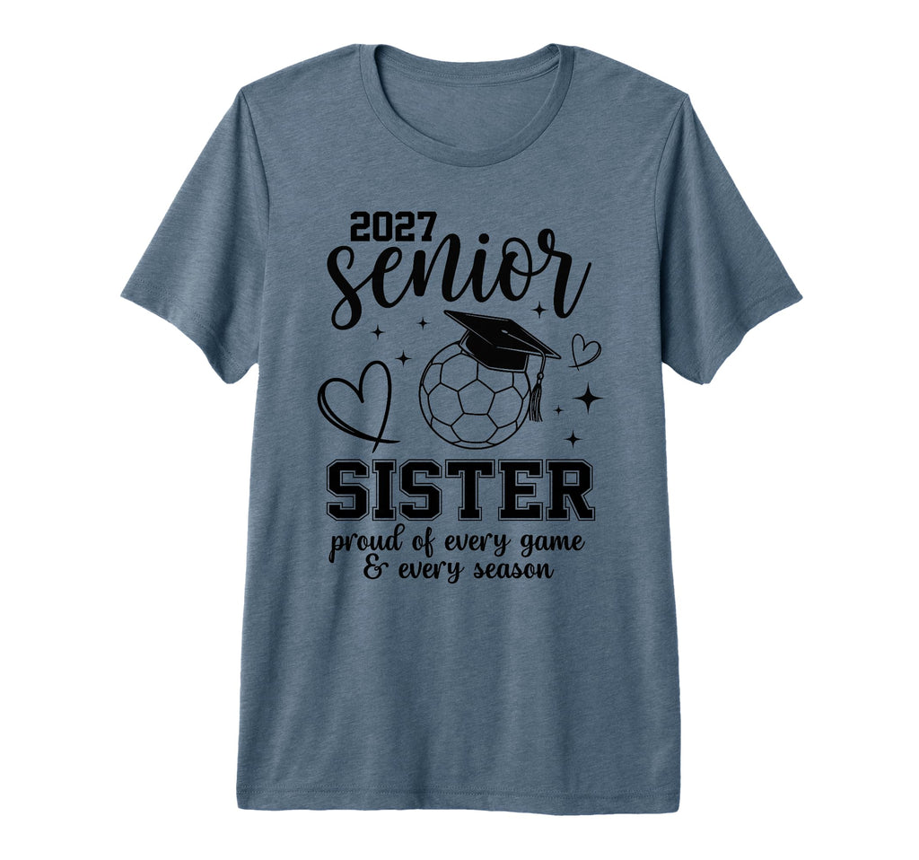 2027 Senior Soccer Sister Proud T-Shirt - Aesthetic Graphic for Adults