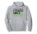 You Dont Scare Me I Coach Soccer Hoodie - Casual Everyday Wear for Adults