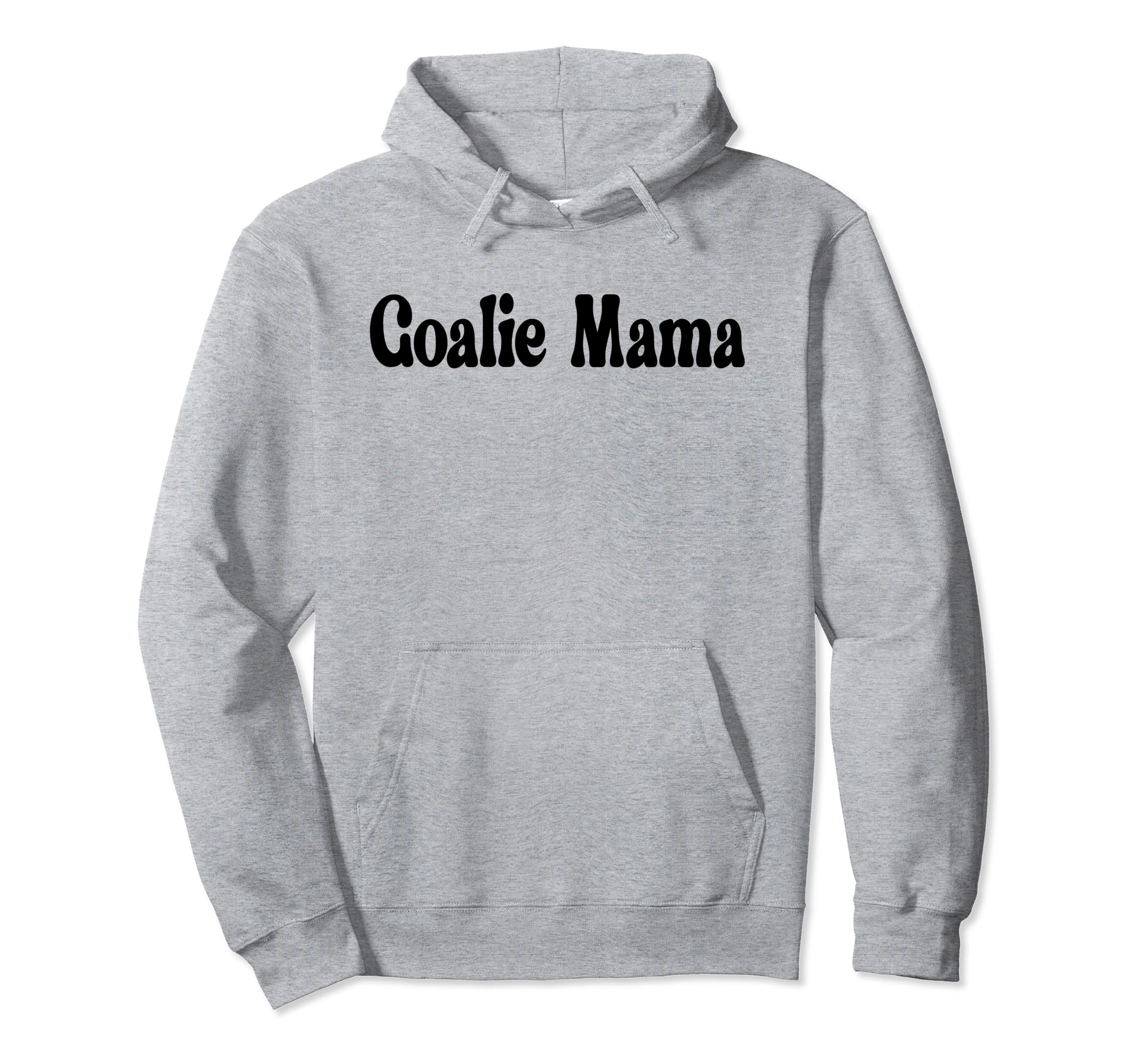 Goalie Mama Goalie Mom Lacrosse Soccer Hoodie - Custom Art Print Men Women