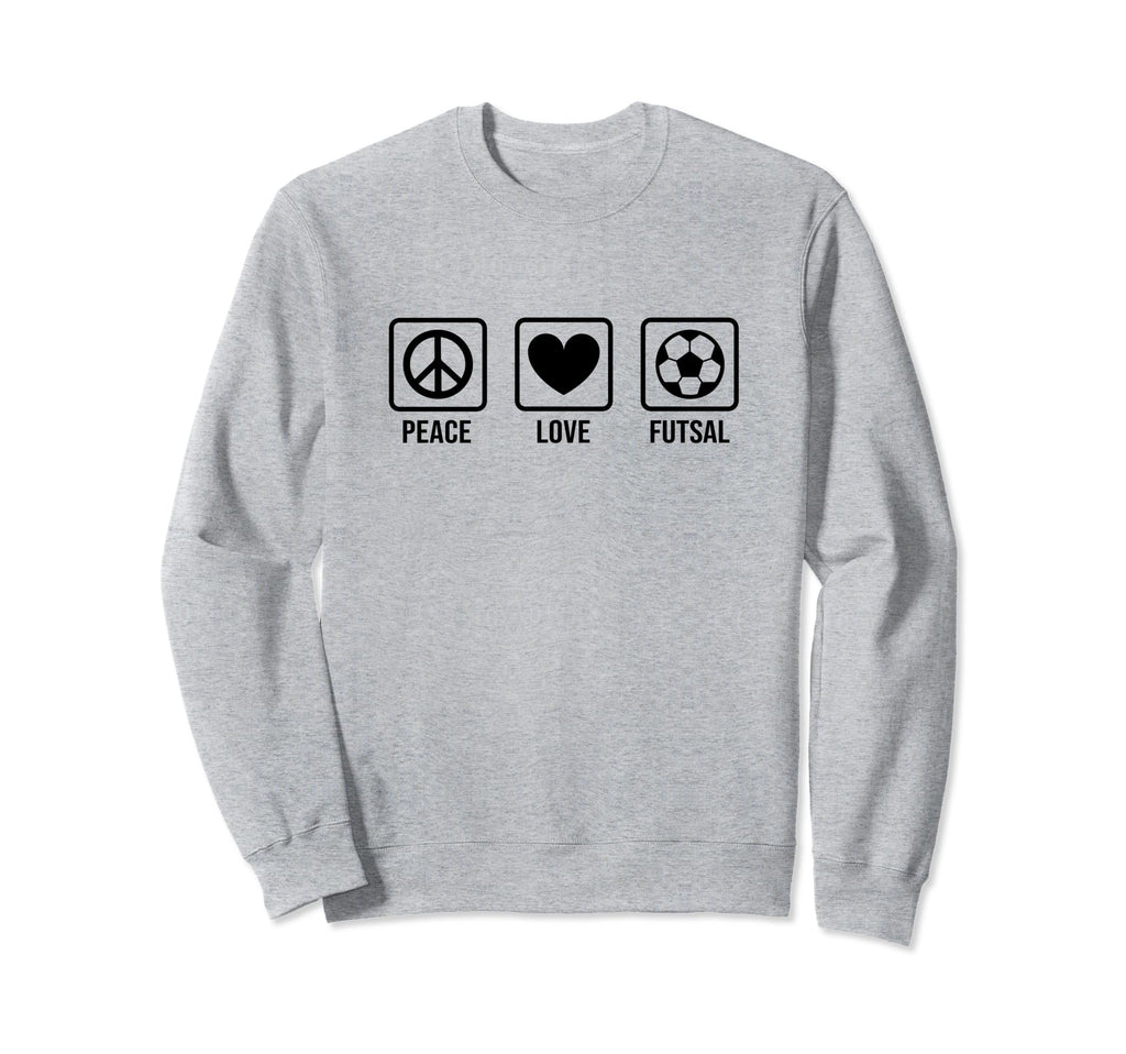 Peace Love Futsal Indoor Soccer Sweatshirt - Minimalist Print Unisex