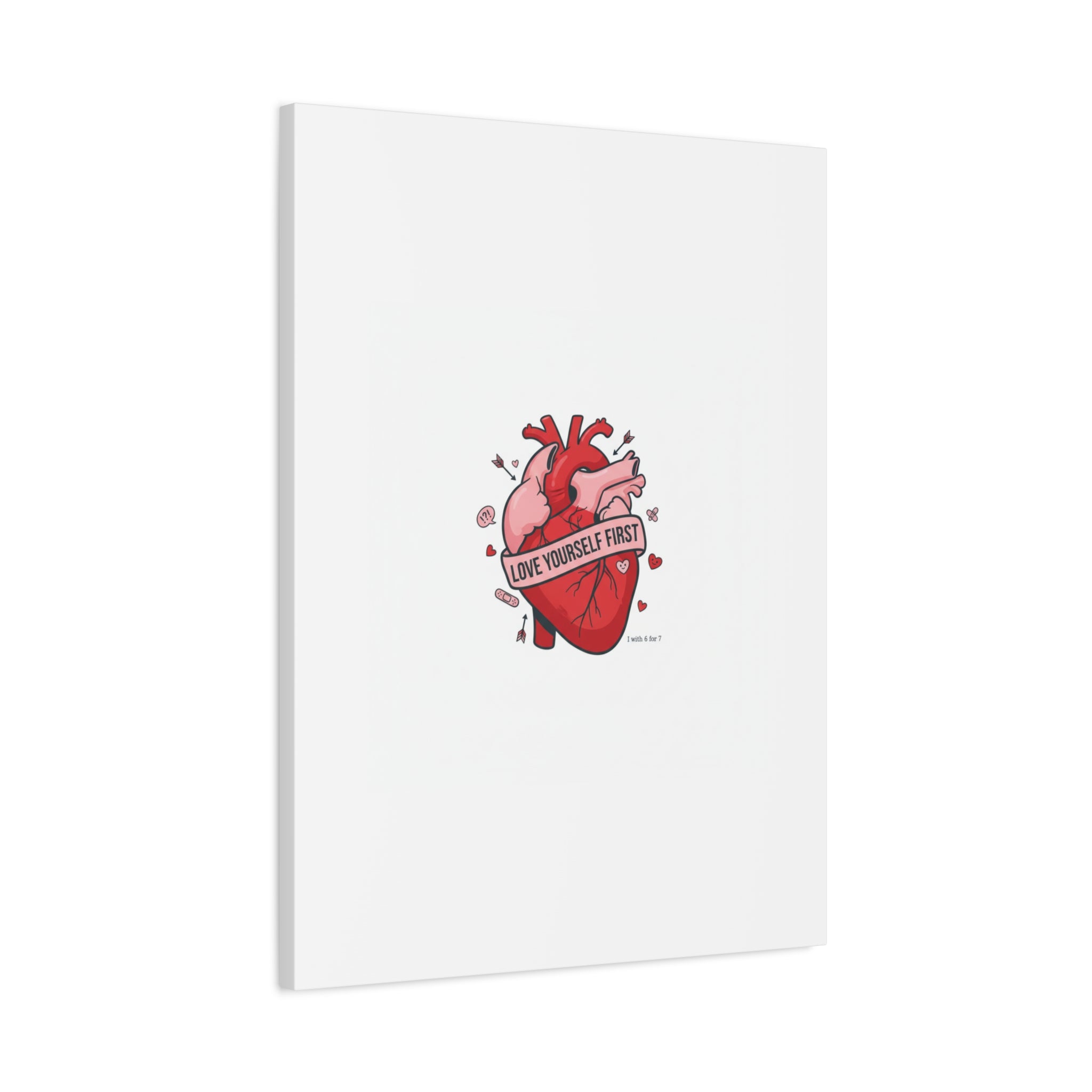 Love Yourself First Canvas, Hearts-with-a-Twist, Anti-Valentine Art