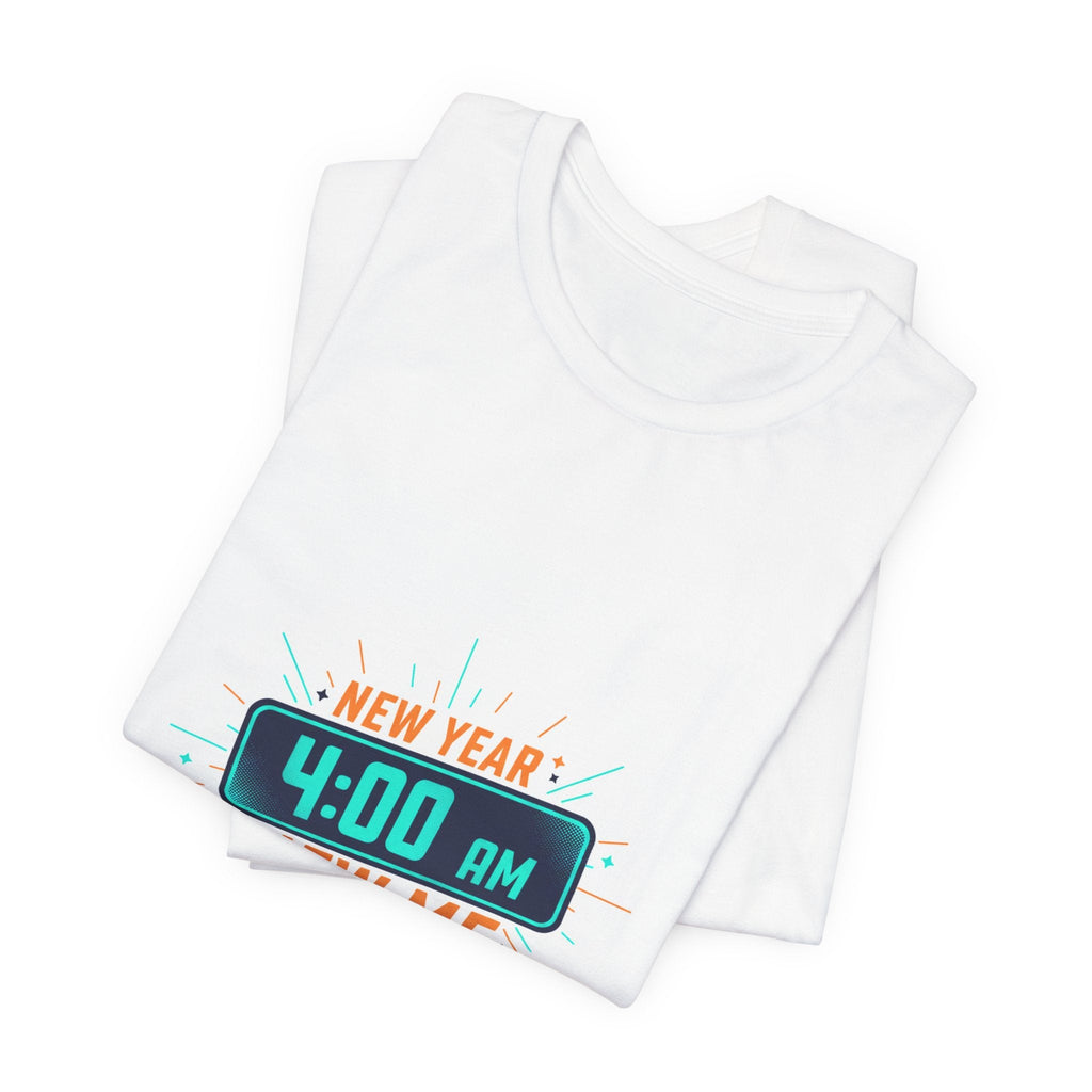 New Year 4:00 AM New Me Tee | Holiday Apparel, Festive Party Shirt