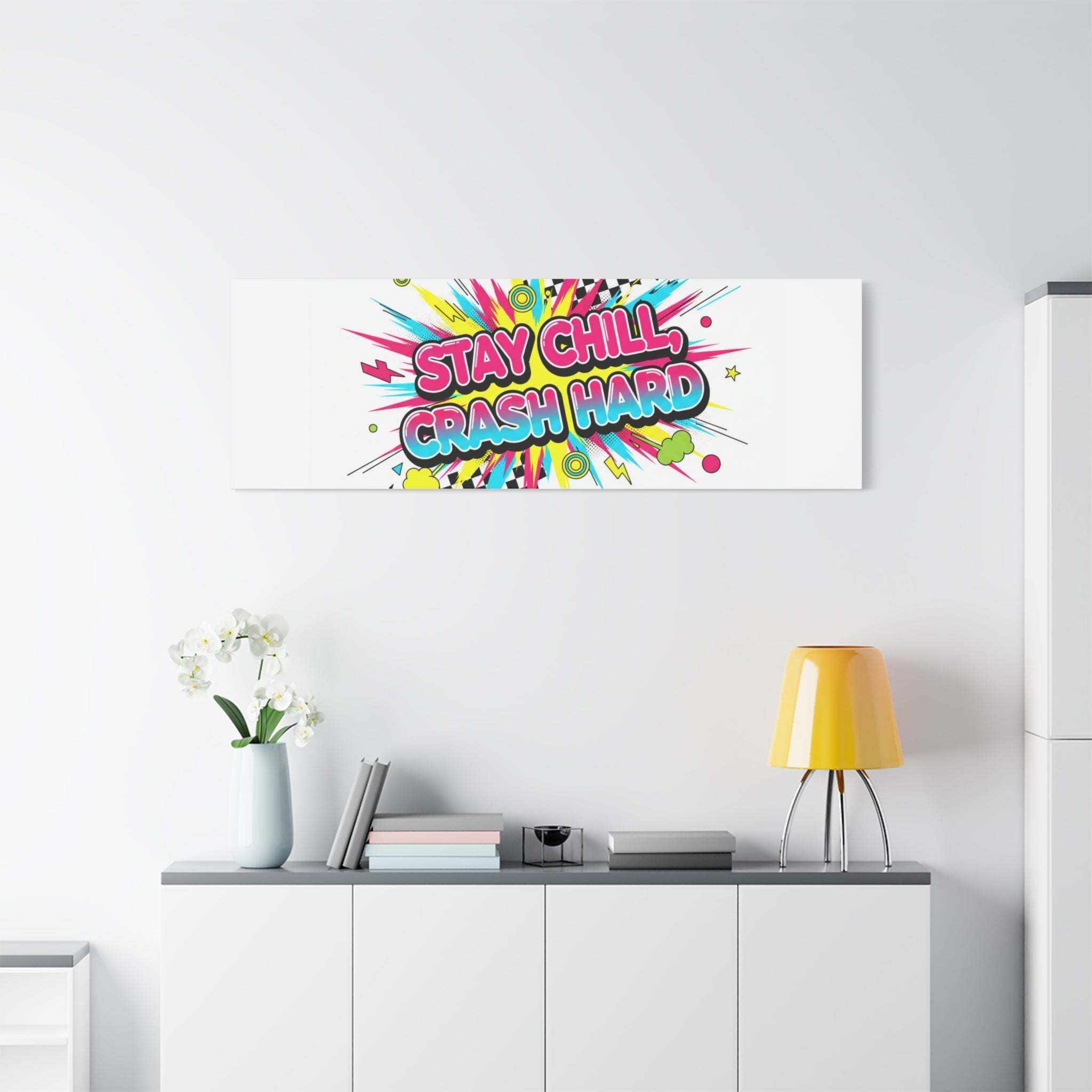 Stay Chill Crash Hard Canvas, neon graffiti crash out art | meltdown sticker style