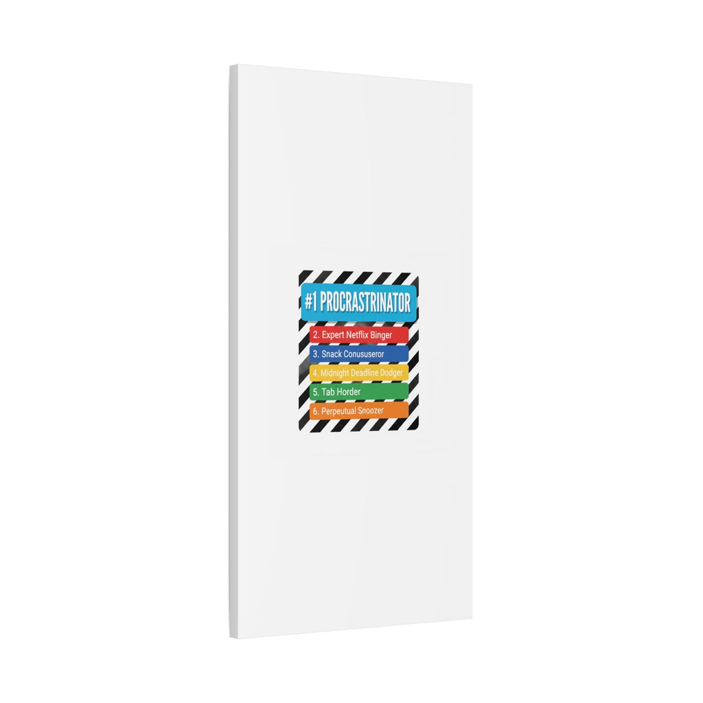 #1 Procrastinator Canvas, Rank-Style List Poster | Top-List Ranking Obsession
