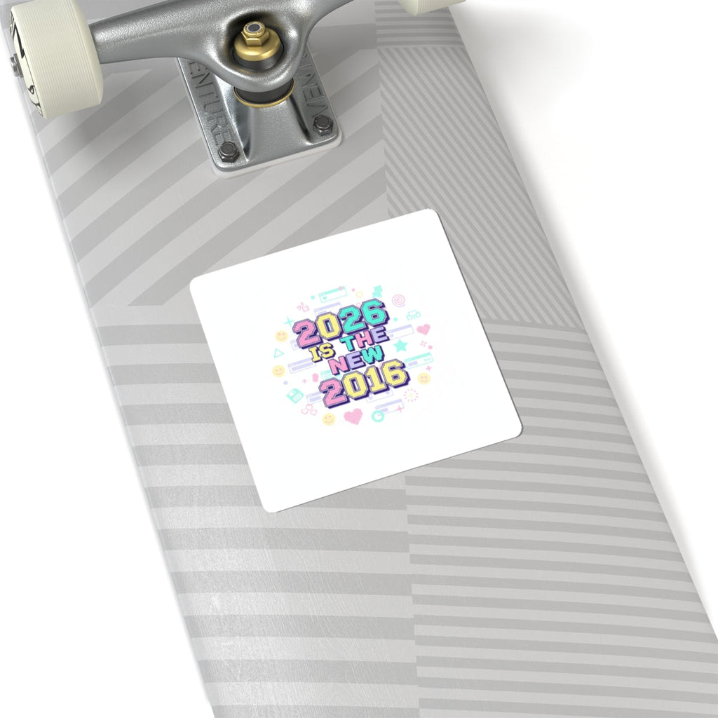 2026 Is The New 2016 Kiss-Cut Stickers | 2010s Nostalgia, Retro Internet Aesthetic