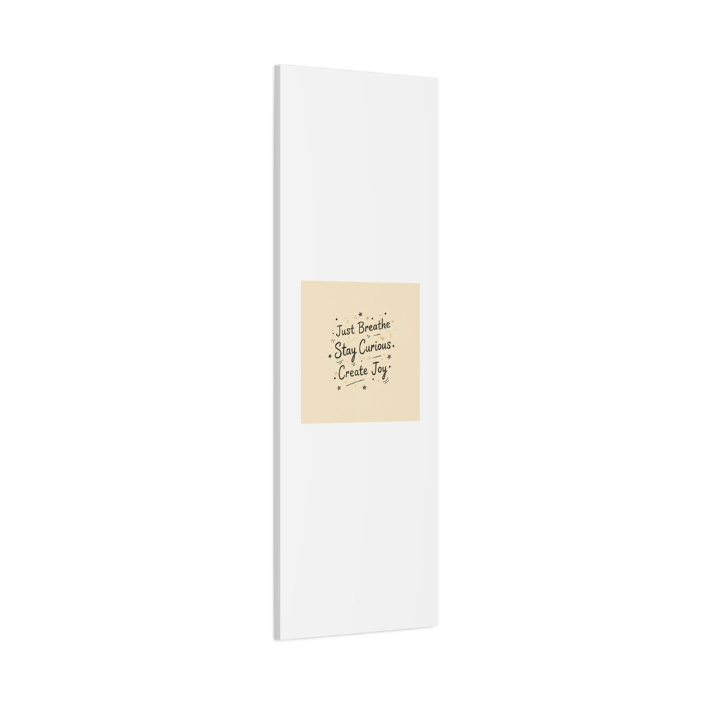 Just Breathe Stay Curious Create Joy Canvas | Messy Handwritten Typography, Doodle Text Art