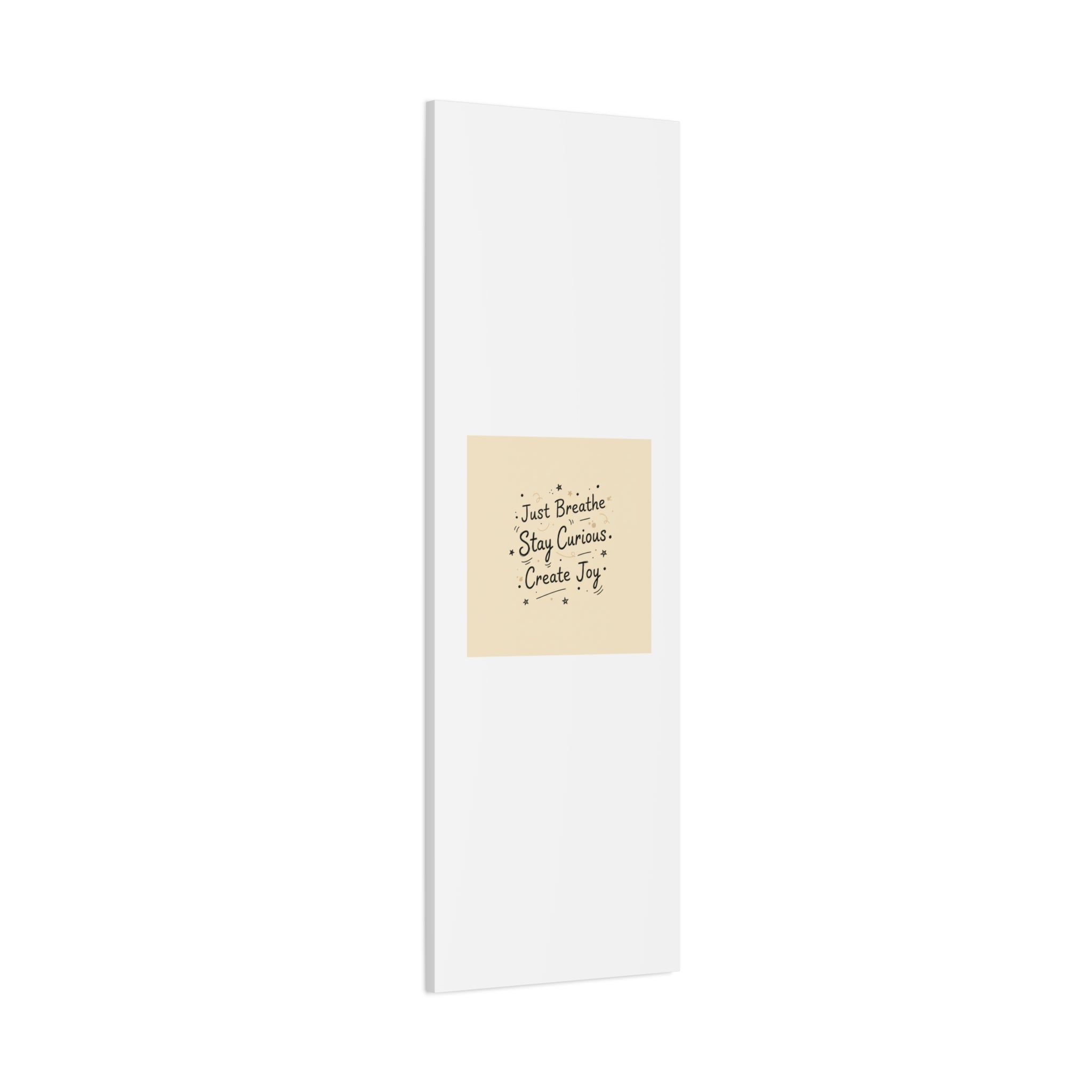 Just Breathe Stay Curious Create Joy Canvas | Messy Handwritten Typography, Doodle Text Art