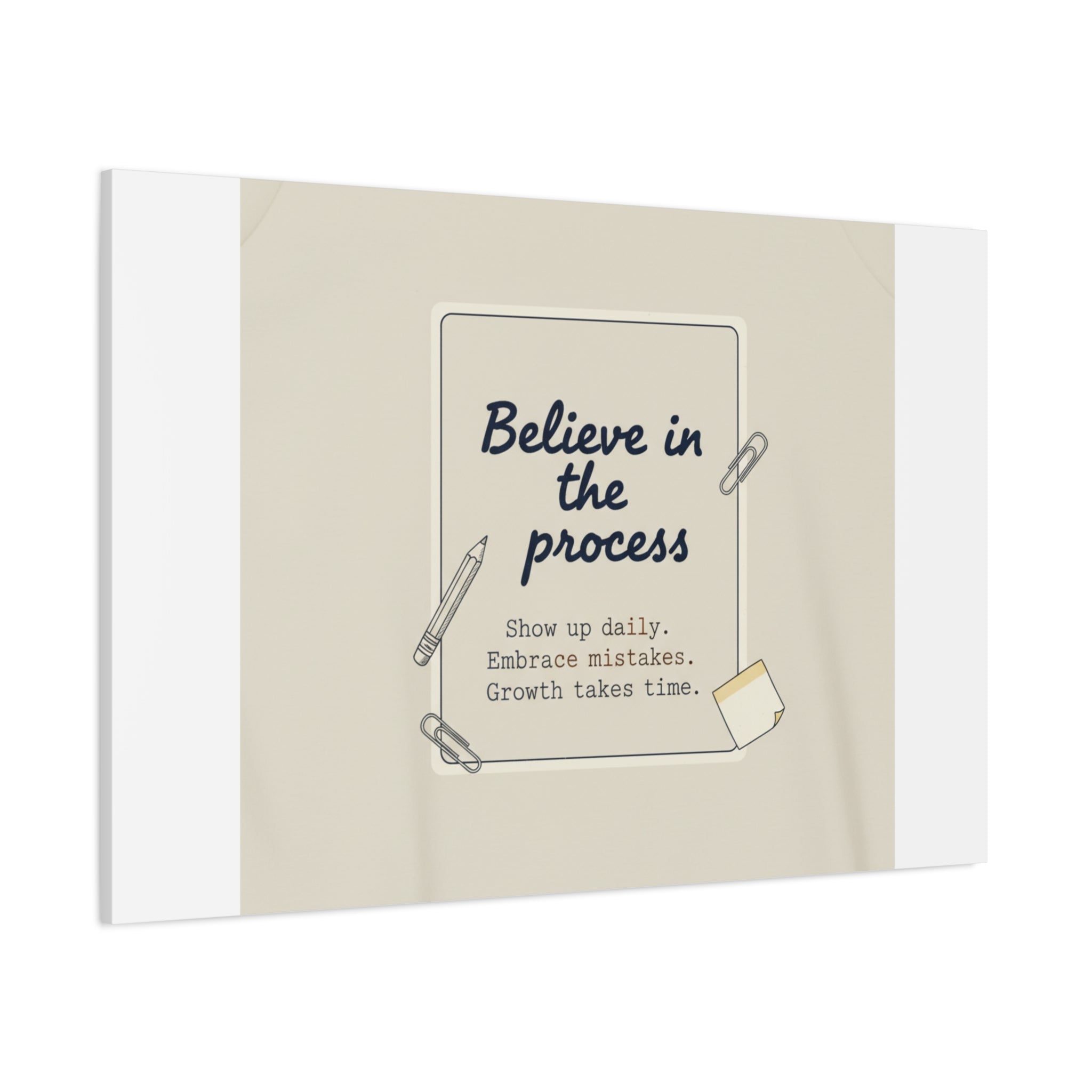 Believe in the Process Canvas | analogue note to self, handwritten reminder décor