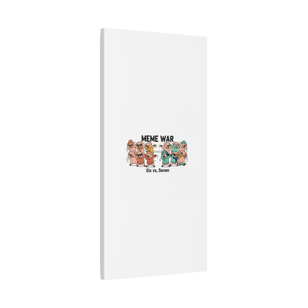 Meme War: Six vs. Seven Canvas Wall Art