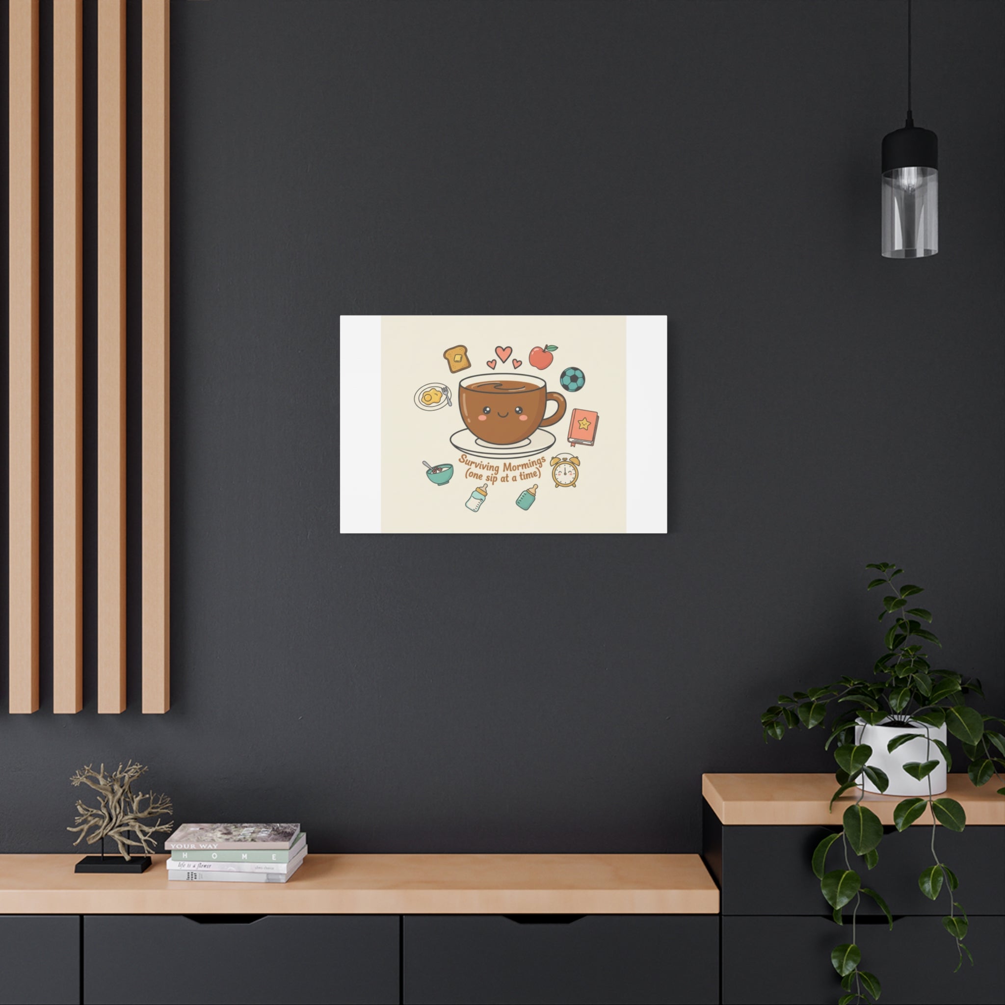 Surviving Mornings (One Sip at a Time) Canvas | Parenting Morning Humor, Coffee & Kids