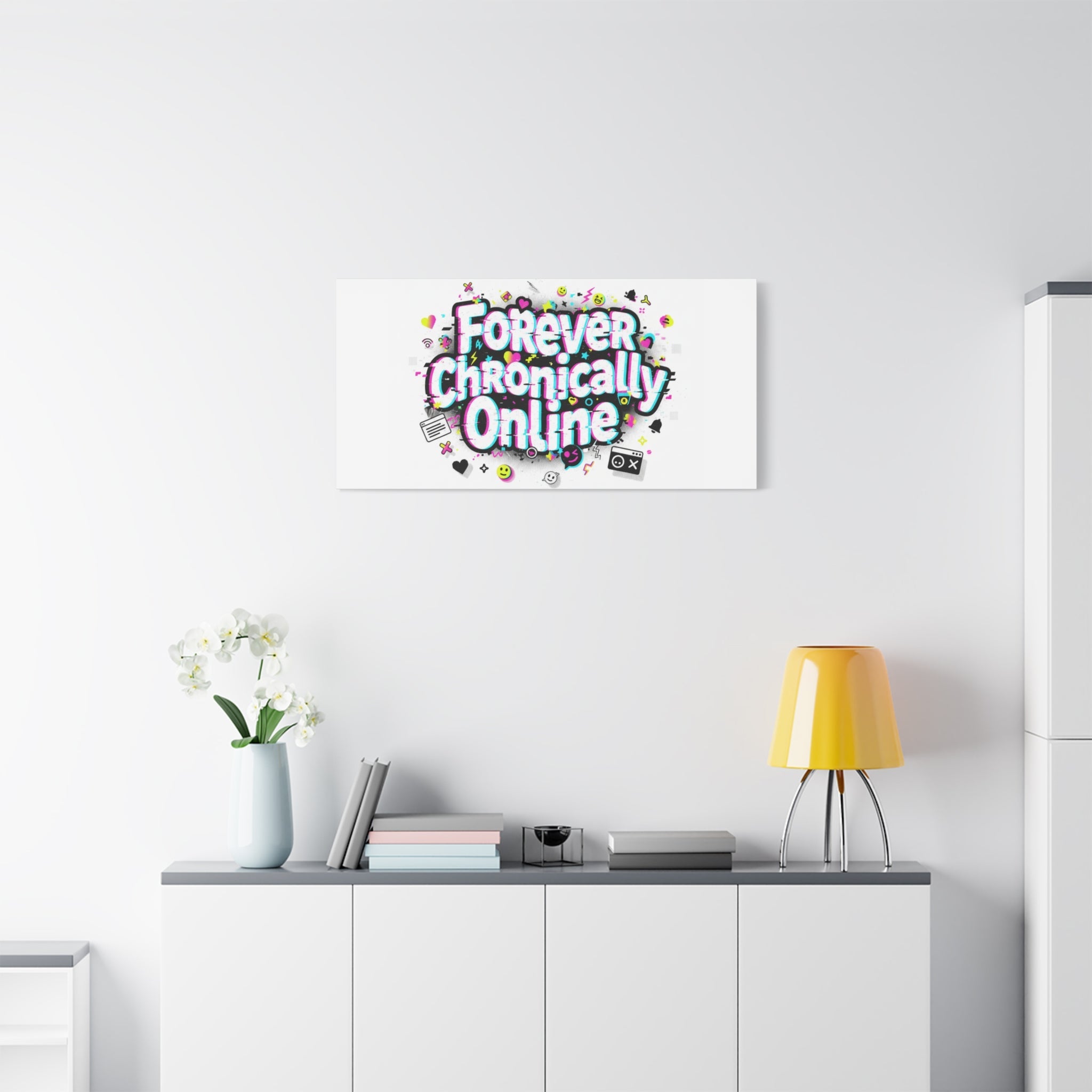 Forever Chronically Online Canvas | internet slang, brainrot meme