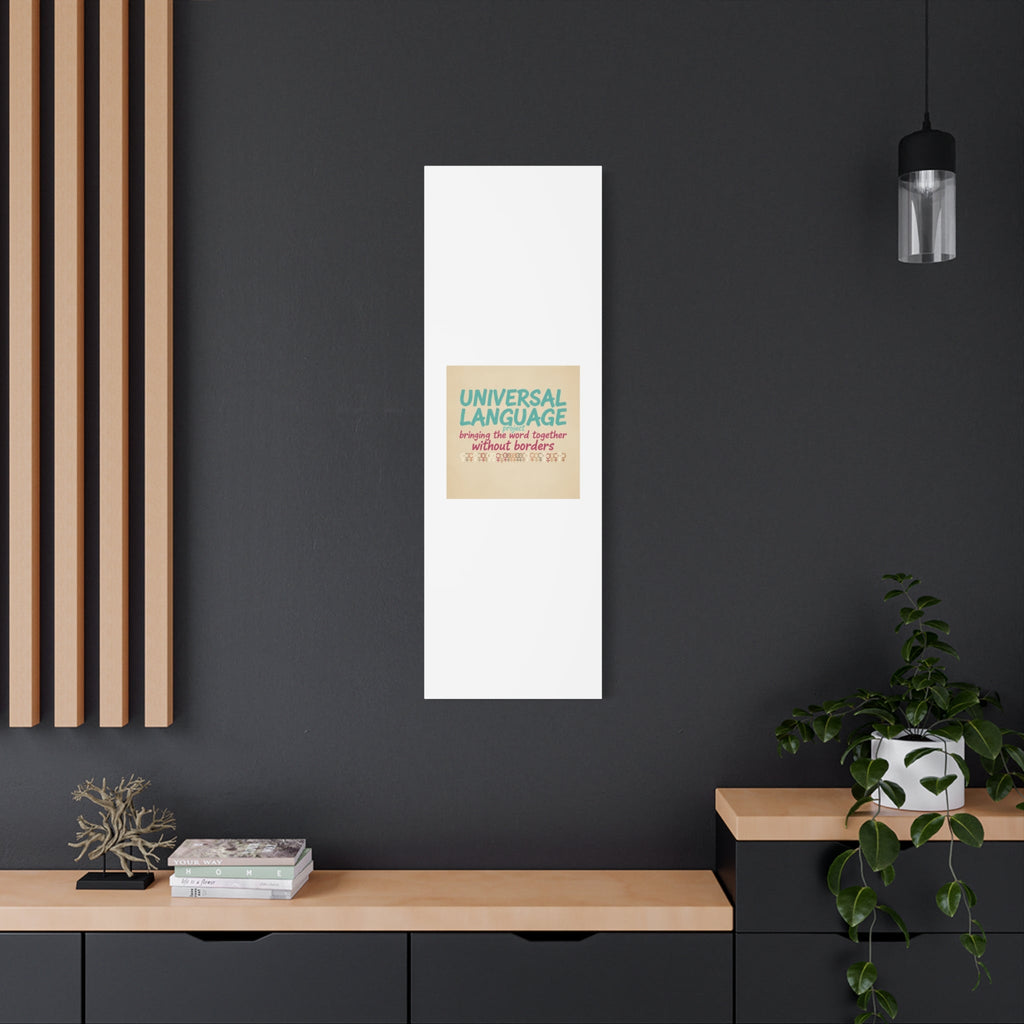 Universal Language Canvas | empowerment slogan, equality wall art