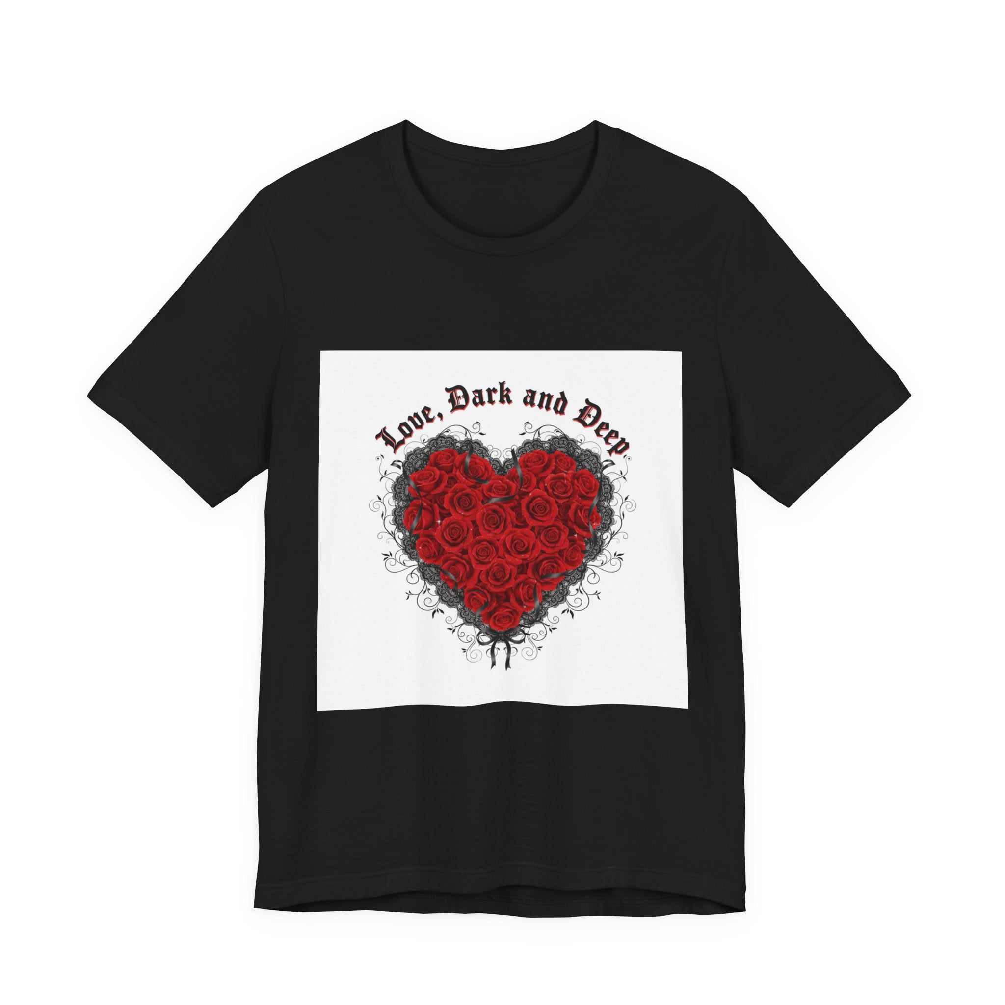 Love Dark and Deep Rose Heart Tee | Nu Romantic, Gothic Romance