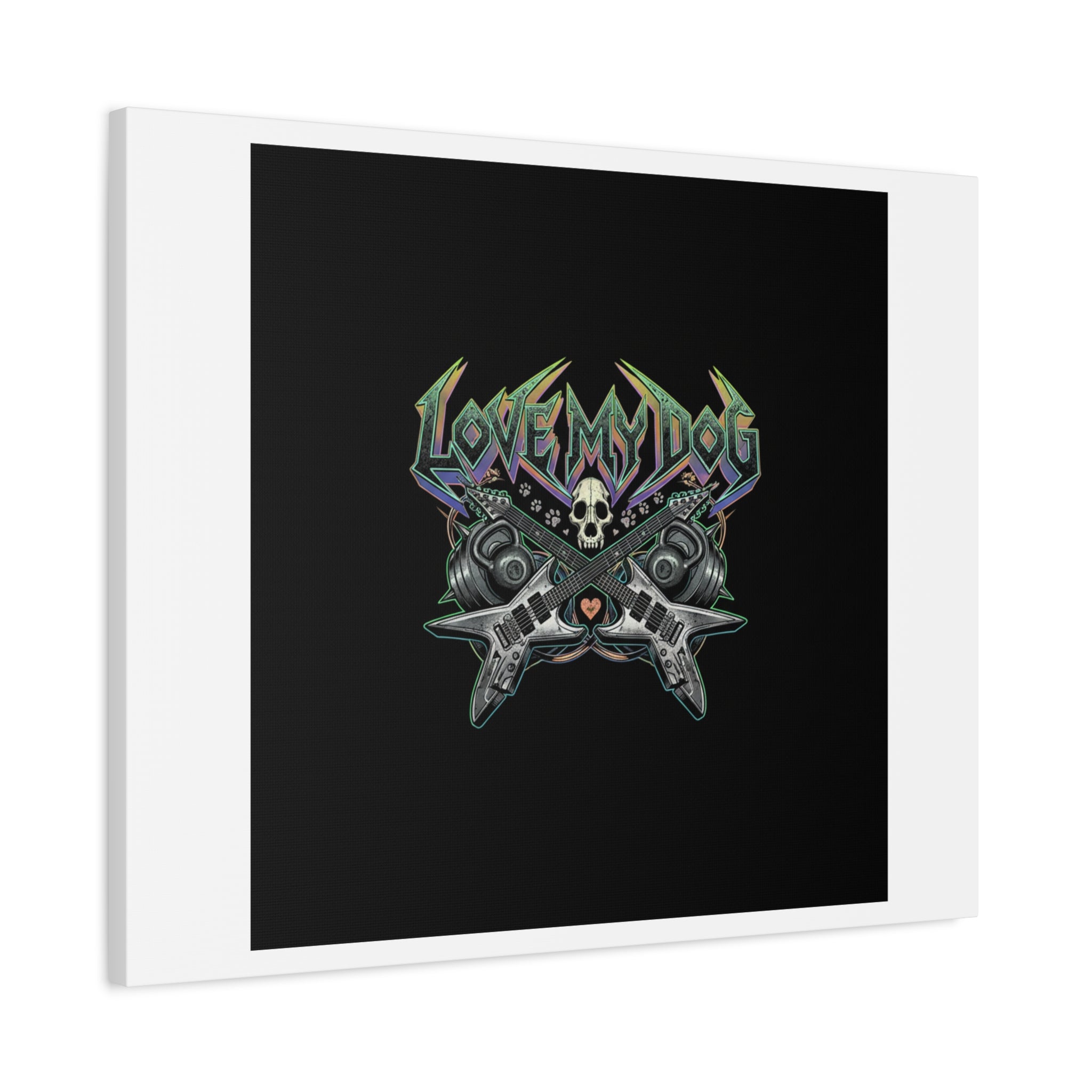 Love My Dog metal font Canvas | gothic wellness quote, edgy self-care merch