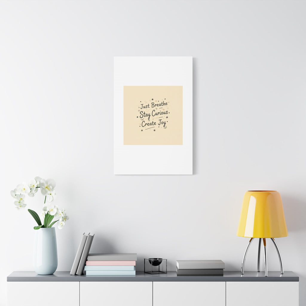 Just Breathe Stay Curious Create Joy Canvas | Messy Handwritten Typography, Doodle Text Art