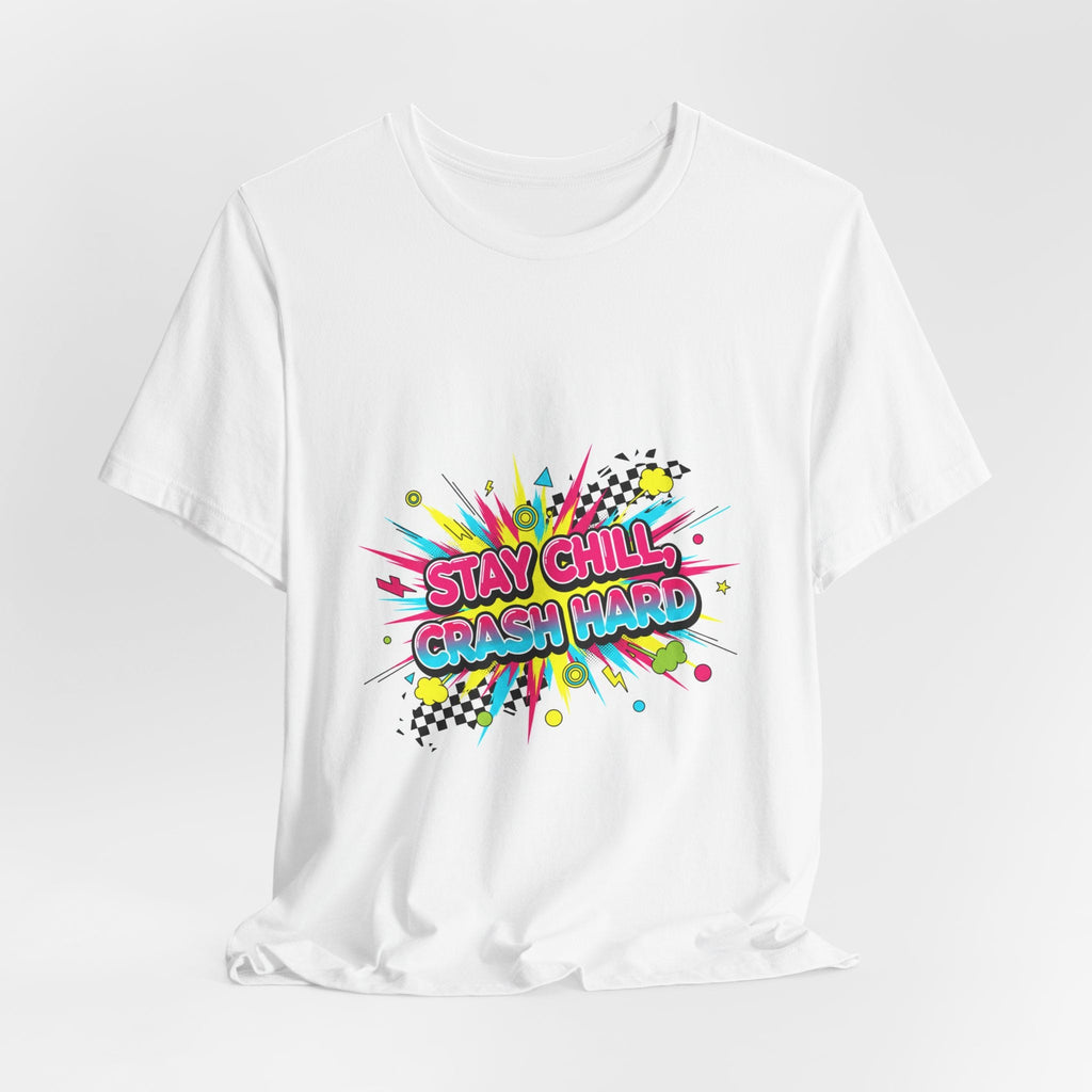 Stay Chill Crash Hard Tee | meltdown shirt, neon skate graffiti
