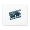 Stay Focused Stay Strong Canvas | Winter Workout Motivational Wall Art