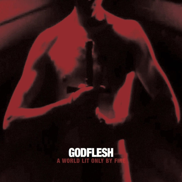 Godflesh - Streetcleaner - Live At Roadburn 2011 (2LP) & World Only Lit By Fire (Red LP Vinyl)