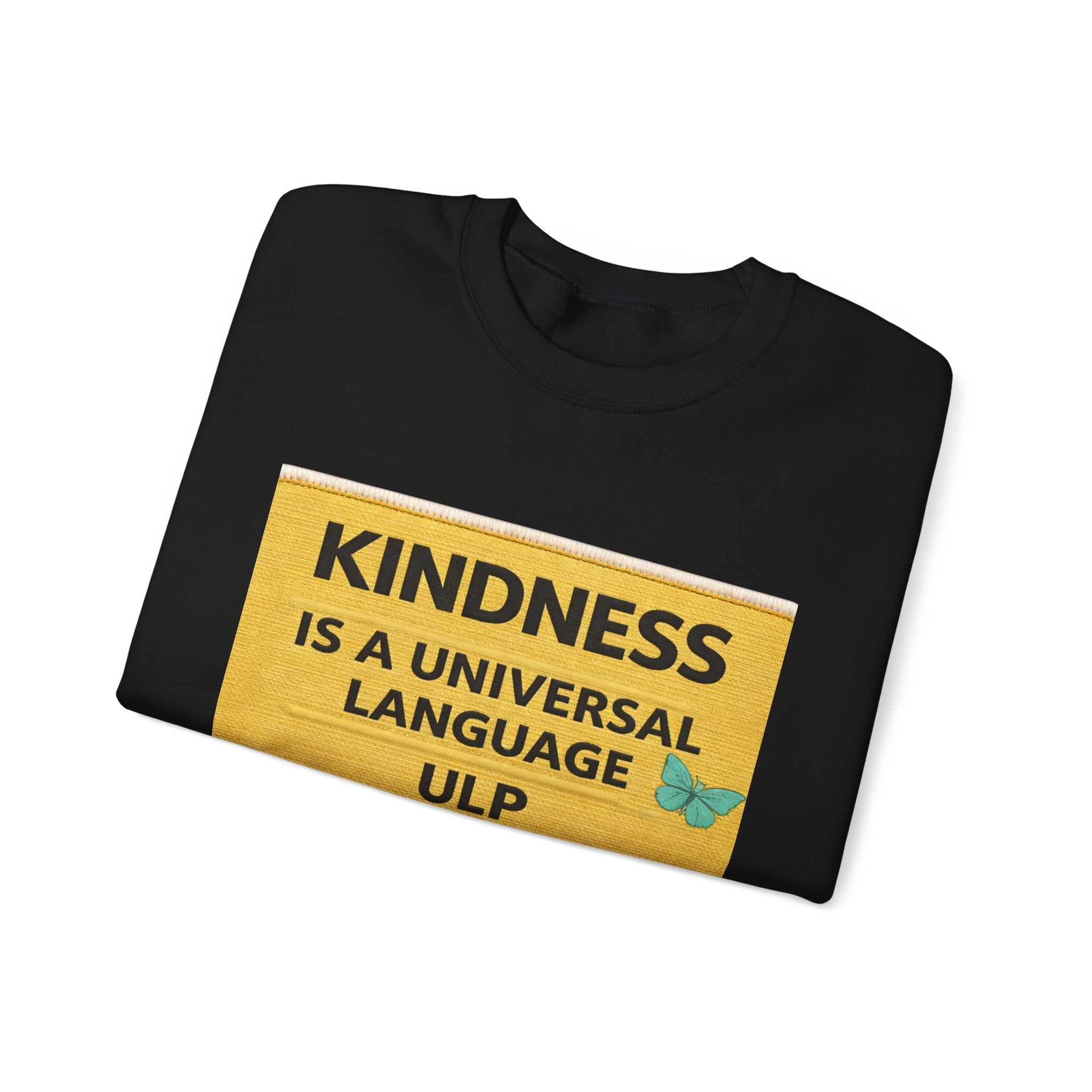 Kindness Is a Universal Language Crewneck Sweatshirt
