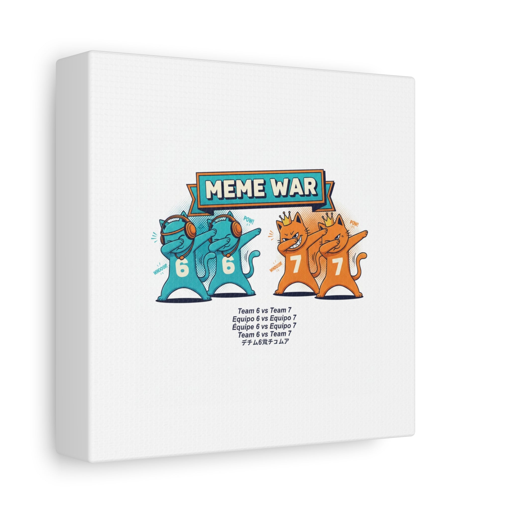 Meme War: Six vs. Seven Canvas Wall Art