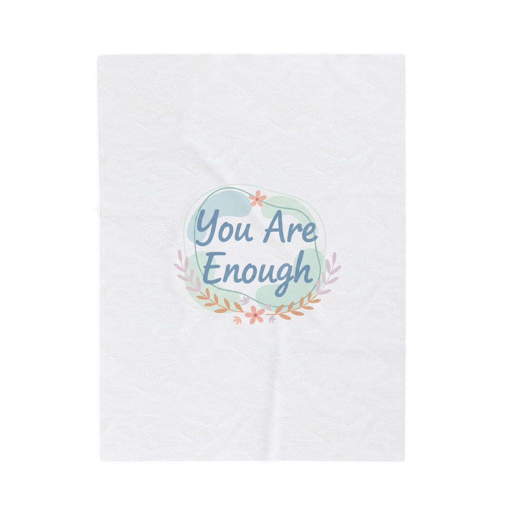 You Are Enough Plush Blanket | Mental Health, Self Care Affirmation