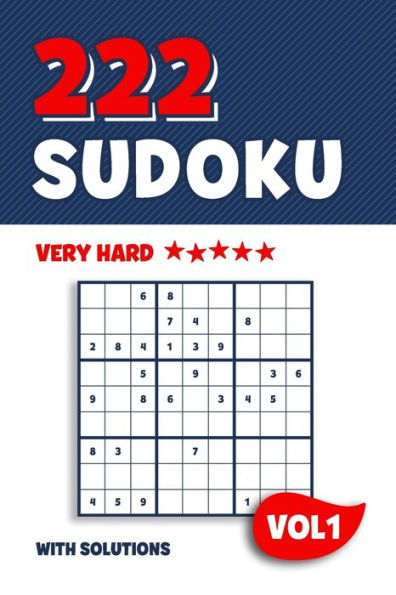 222 Sudoku: Puzzle book with 222 Very Hard Sudoku Puzzles in 9x9 with Solutions | 6 x 9 Inch | Vol 1