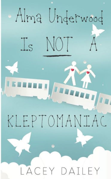 Alma Underwood Is Not A Kleptomaniac