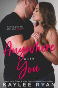 Anywhere with You (With You Series)