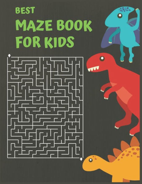 BEST MAZE BOOK FOR KIDS: Fun and Challenging Mazes for Kids 8-12, Amazing Maze Activity Book for Kids