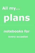 All my... plans: Notebooks for you – for every occasion. Also as giveaway or present to your relatives, friends or working team.