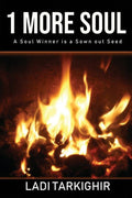 1 MORE SOUL: A Soul Winner is a Sown-Out Seed