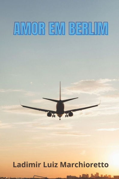 Amor em Berlim (Portuguese Edition)