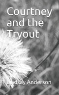 Courtney and the Tryout (The IT Girls)