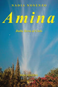 Amina: Dalla Terra al Cielo (Italian Edition)