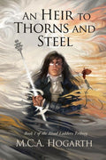 An Heir to Thorns and Steel (Blood Ladders)