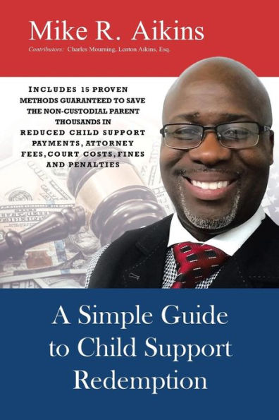 A Simple Guide to Child Support Redemption