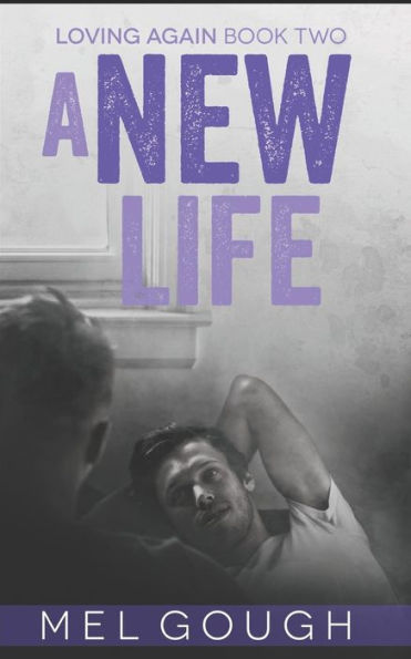 A New Life (Loving Again)