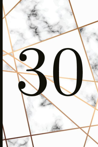 30: A Beautiful 30th Birthday Gift And Keepsake To Write Down Special Moments