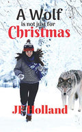 A Wolf is not Just for Christmas