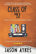 Class of '92 (The Time Bubble)